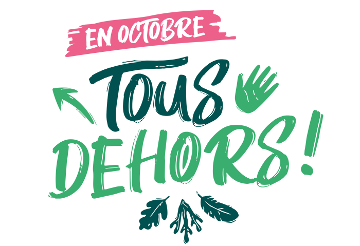 En octobre, tous dehors !